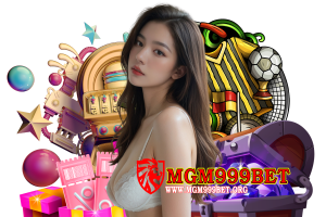 mgm999bet แตกง่าย
